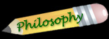Understand My Philosophy...